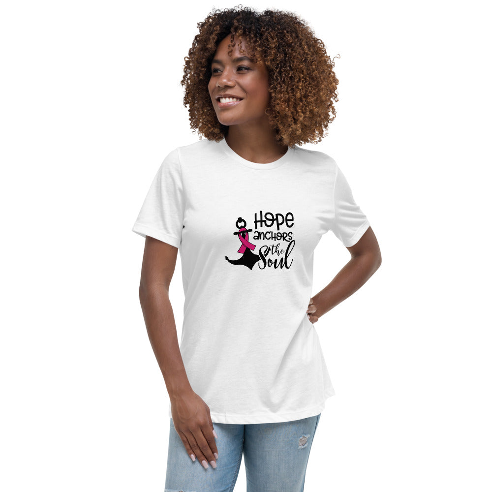 Hope Anchors The Soul -- Womens Relaxed T Shirt