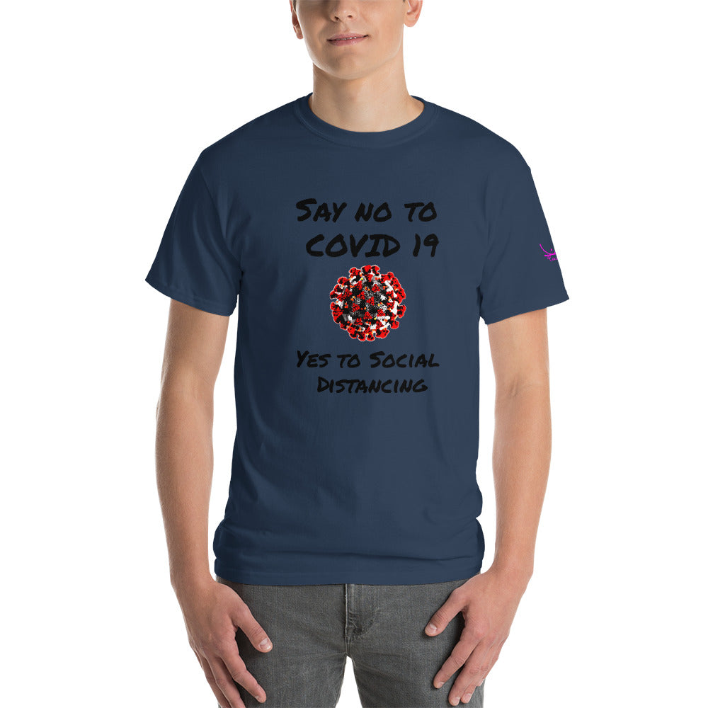 Say no to Covid 19 Yes to social distancing - Short Sleeve T-Shirt