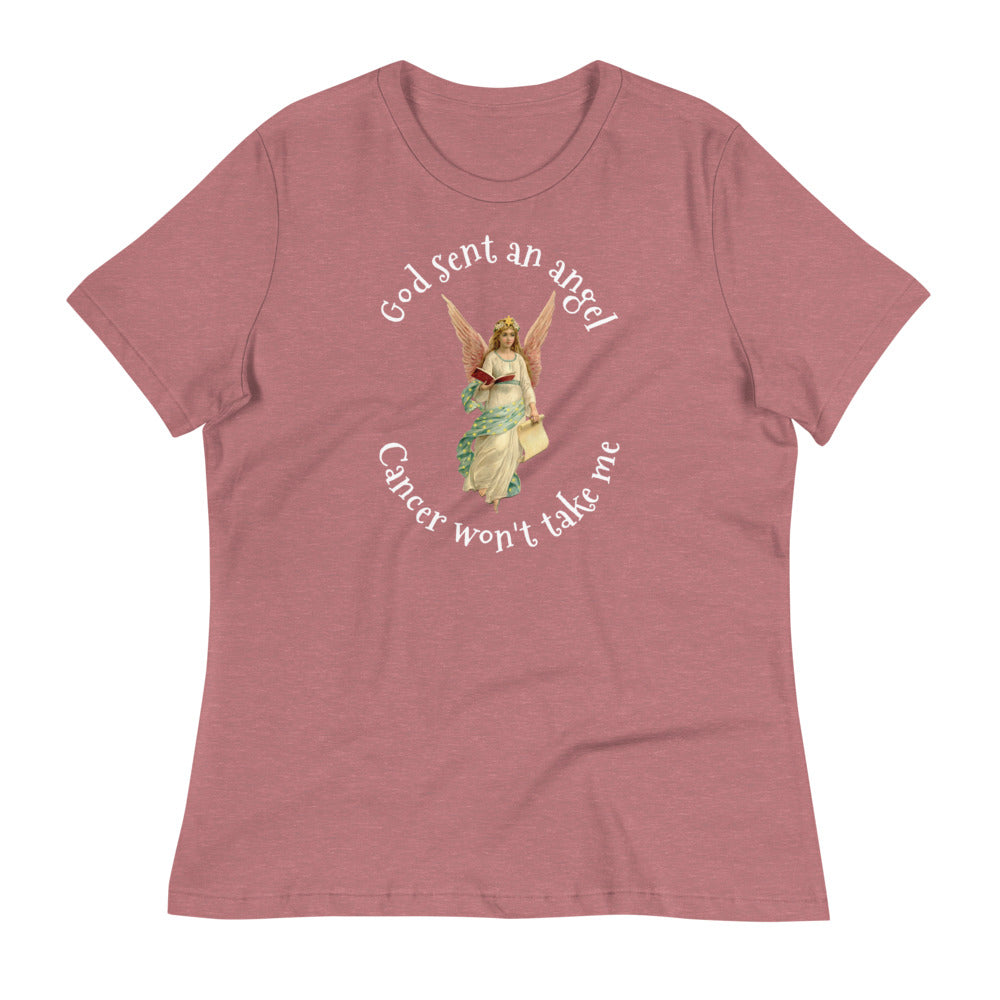 God sent an angel cancer won't take me - Women's Relaxed T-Shirt