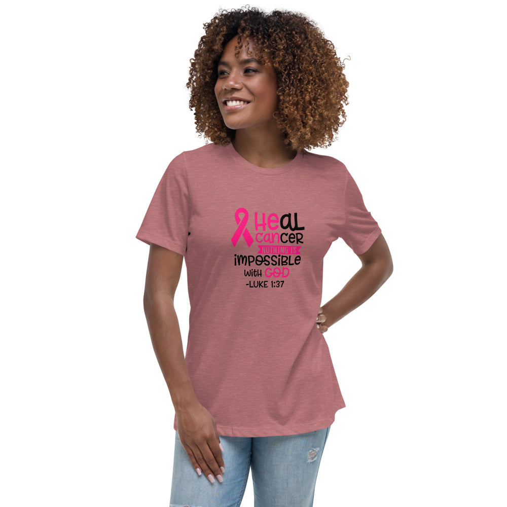 Heal Cancer -- Womens Relaxed T Shirt