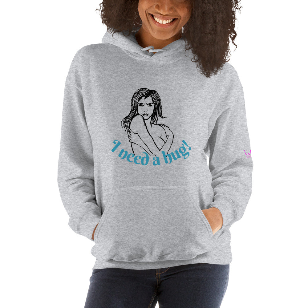 I need a hug - Unisex Hoodie