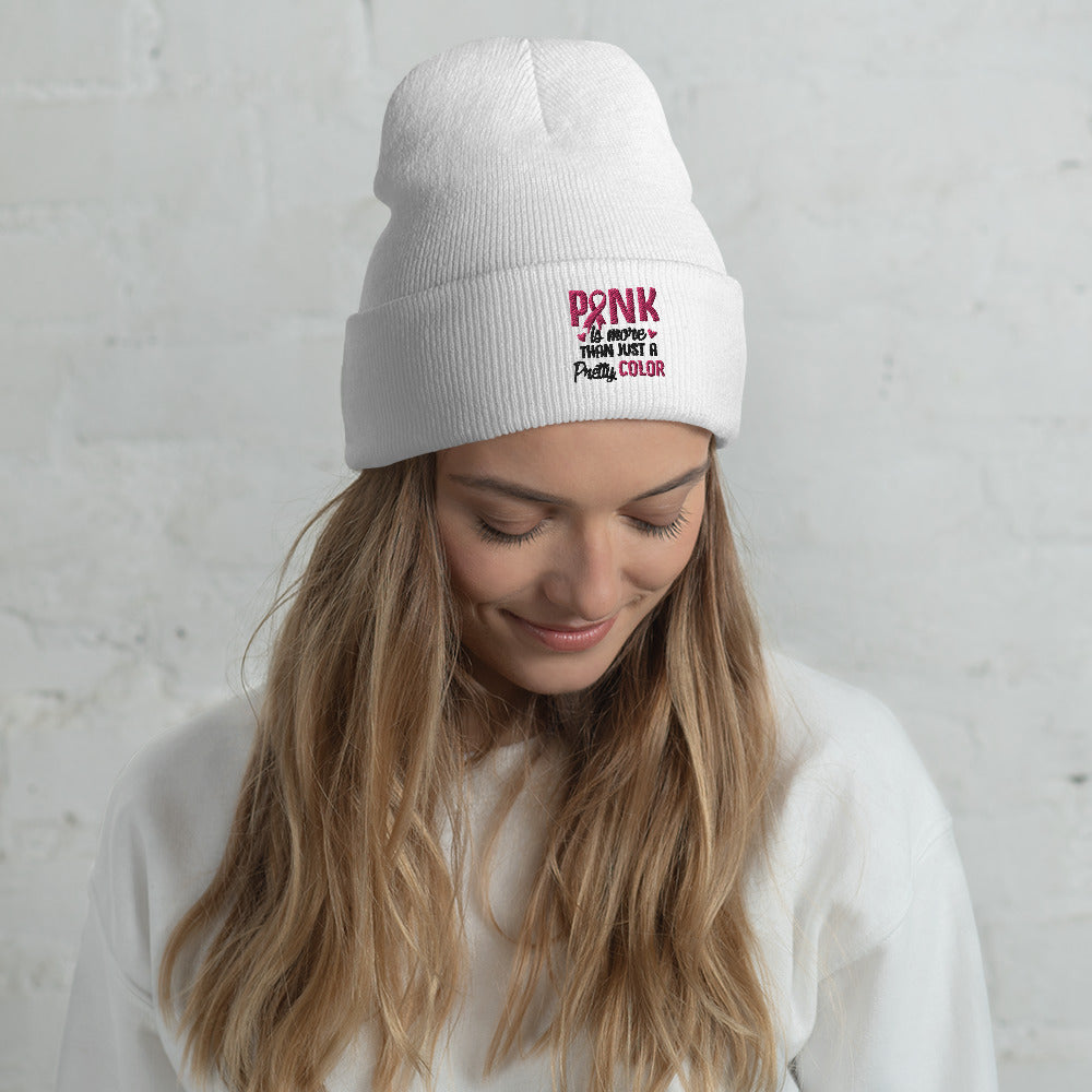 Pink is More than a Pretty Colour - Cuffed Beanie