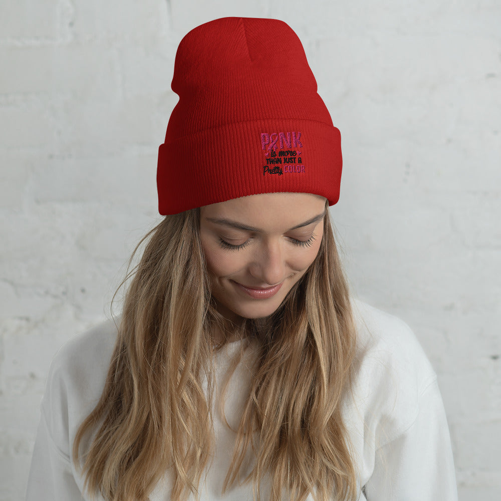 Pink is More than a Pretty Colour - Cuffed Beanie