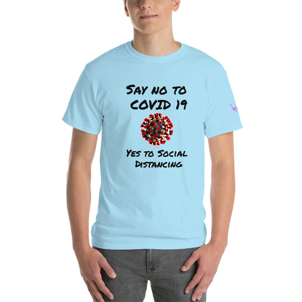 Say no to Covid 19 Yes to social distancing - Short Sleeve T-Shirt