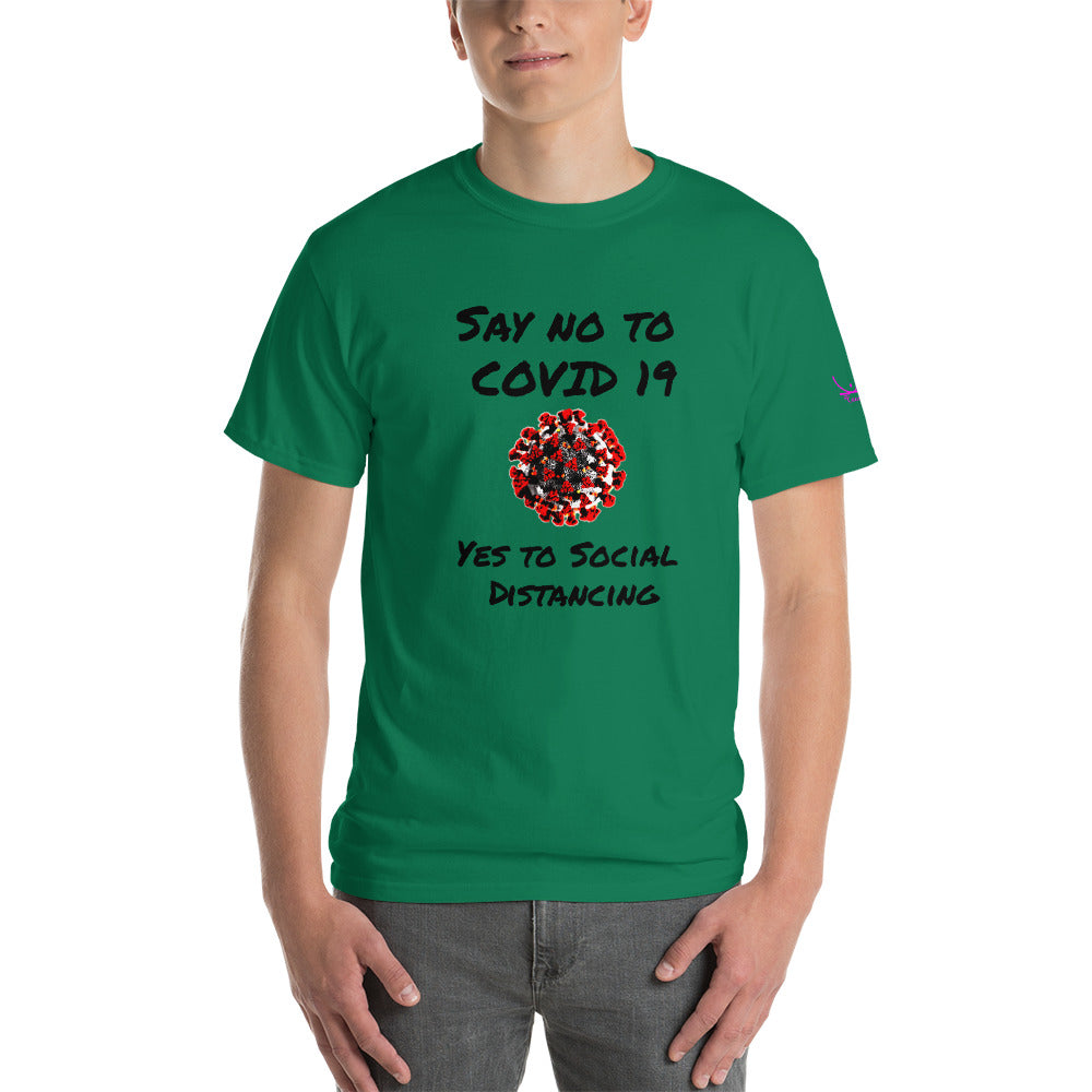 Say no to Covid 19 Yes to social distancing - Short Sleeve T-Shirt
