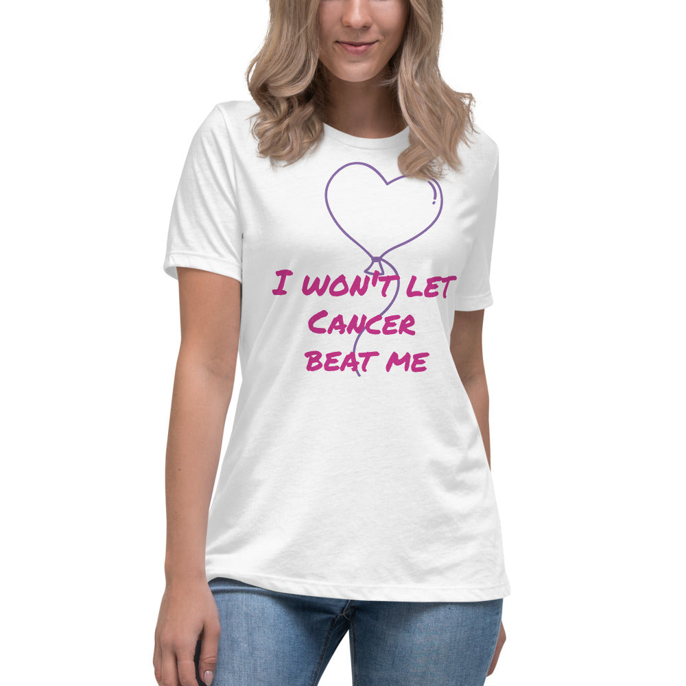 I Won't Let Cancer Beat Me - Women's Relaxed T-Shirt