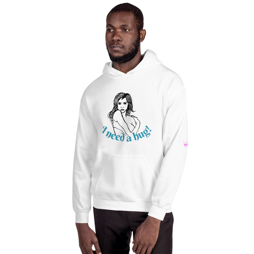 I need a hug - Unisex Hoodie