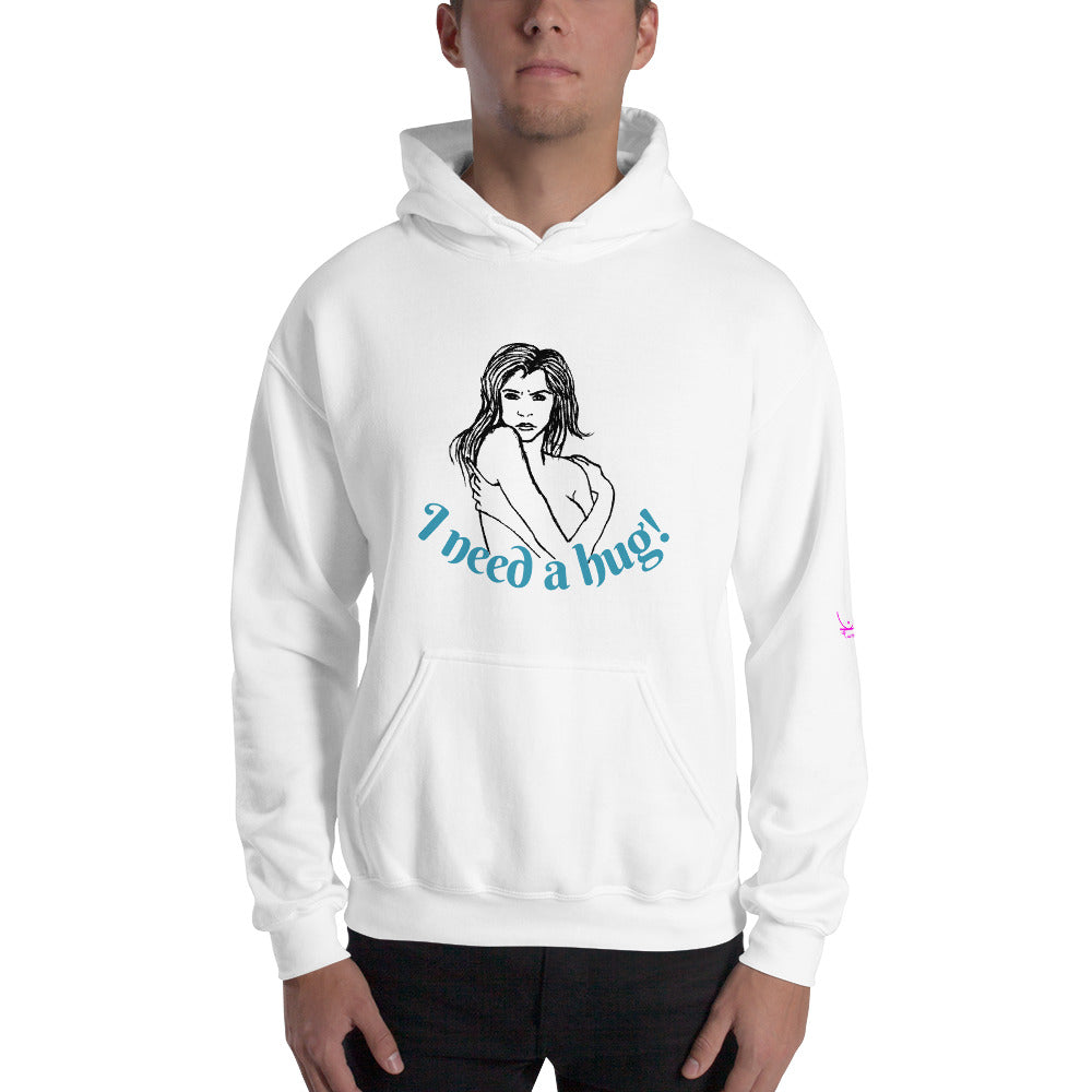 I need a hug - Unisex Hoodie