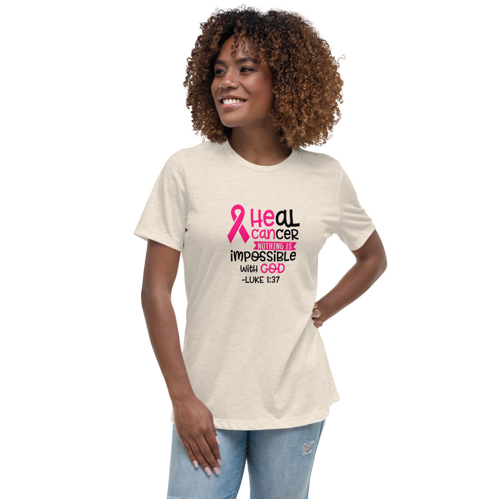 Heal Cancer -- Womens Relaxed T Shirt