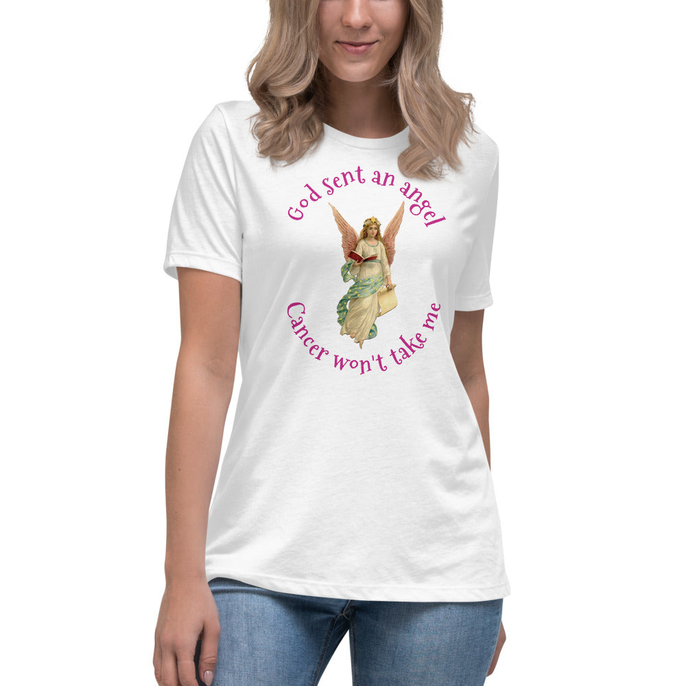 God sent an angel cancer won't take me - Women's Relaxed T-Shirt