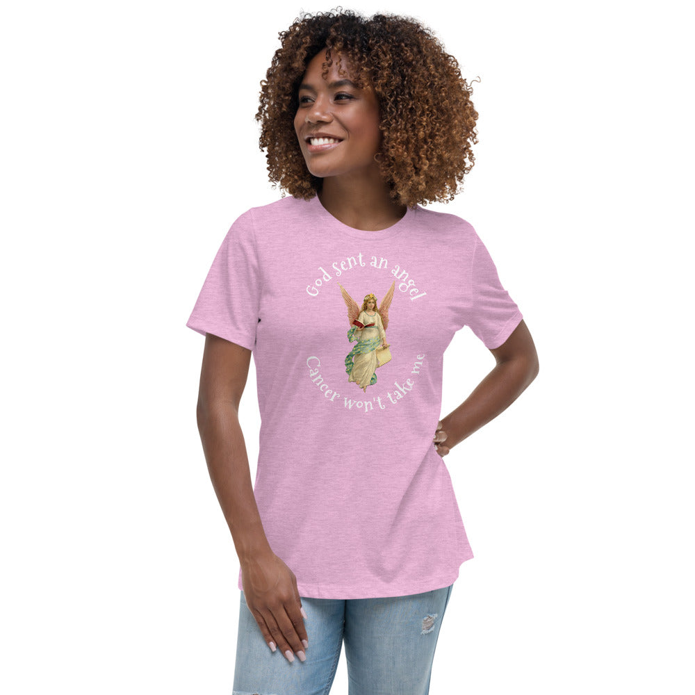 God sent an angel cancer won't take me - Women's Relaxed T-Shirt