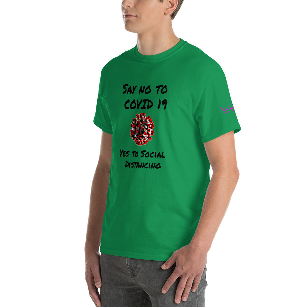 Say no to Covid 19 Yes to social distancing - Short Sleeve T-Shirt