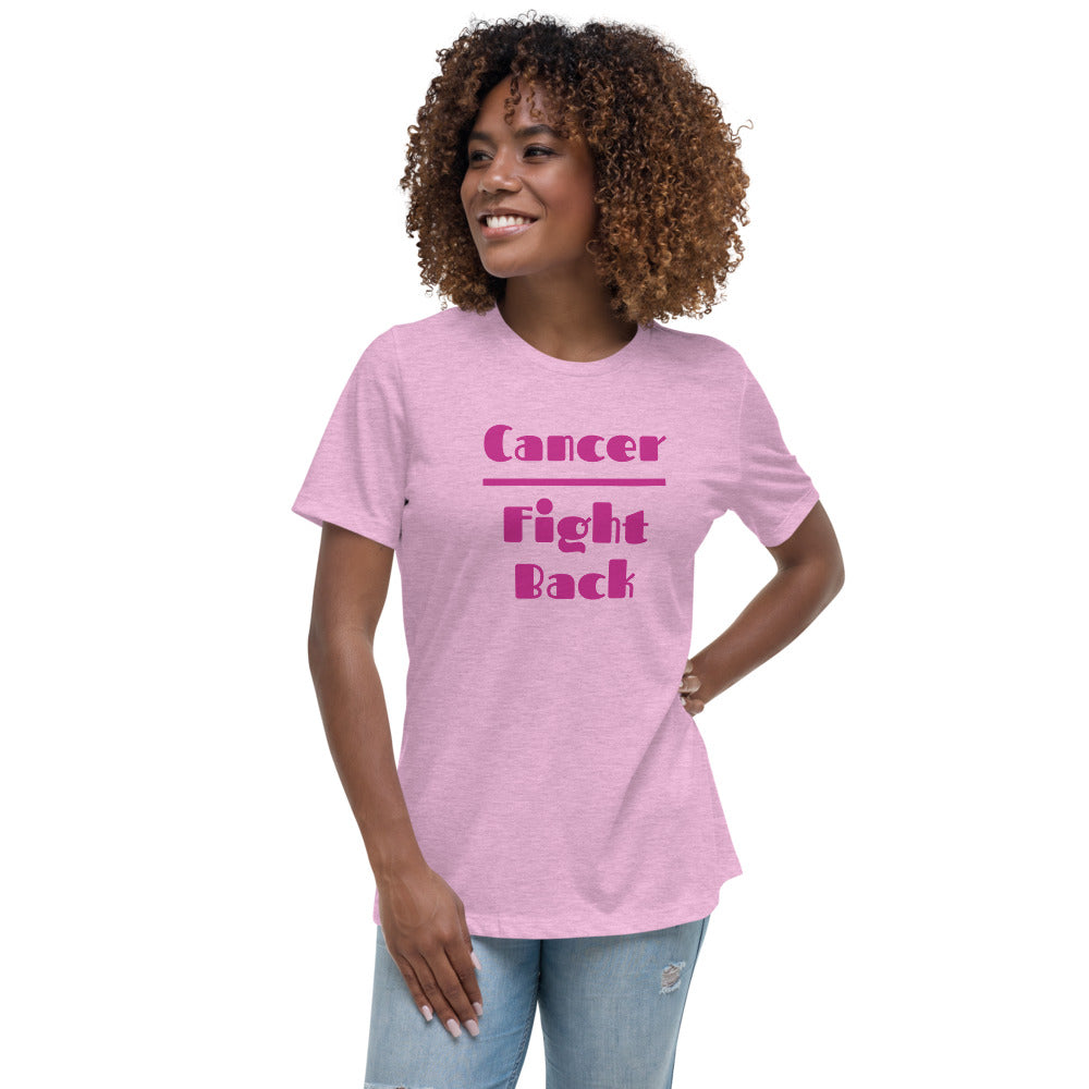 Cancer Fight Back - Women's Relaxed T-Shirt