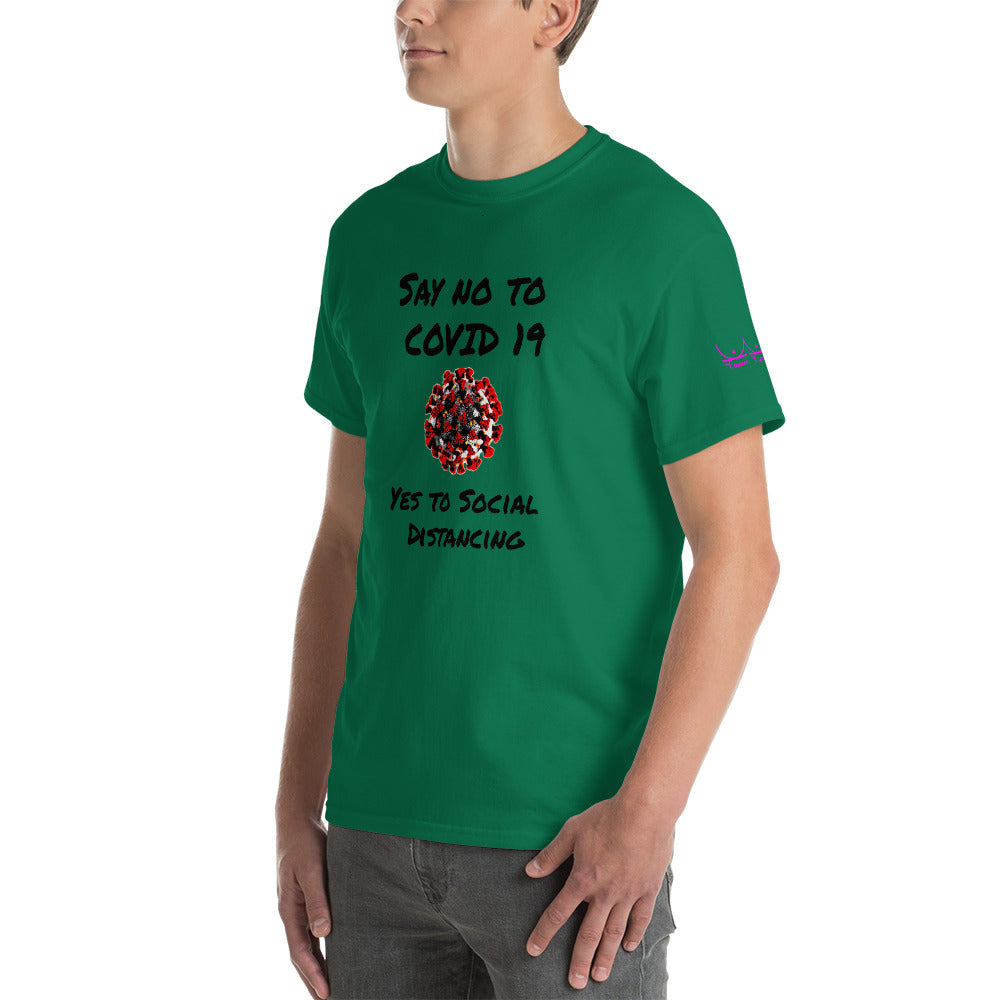 Say no to Covid 19 Yes to social distancing - Short Sleeve T-Shirt