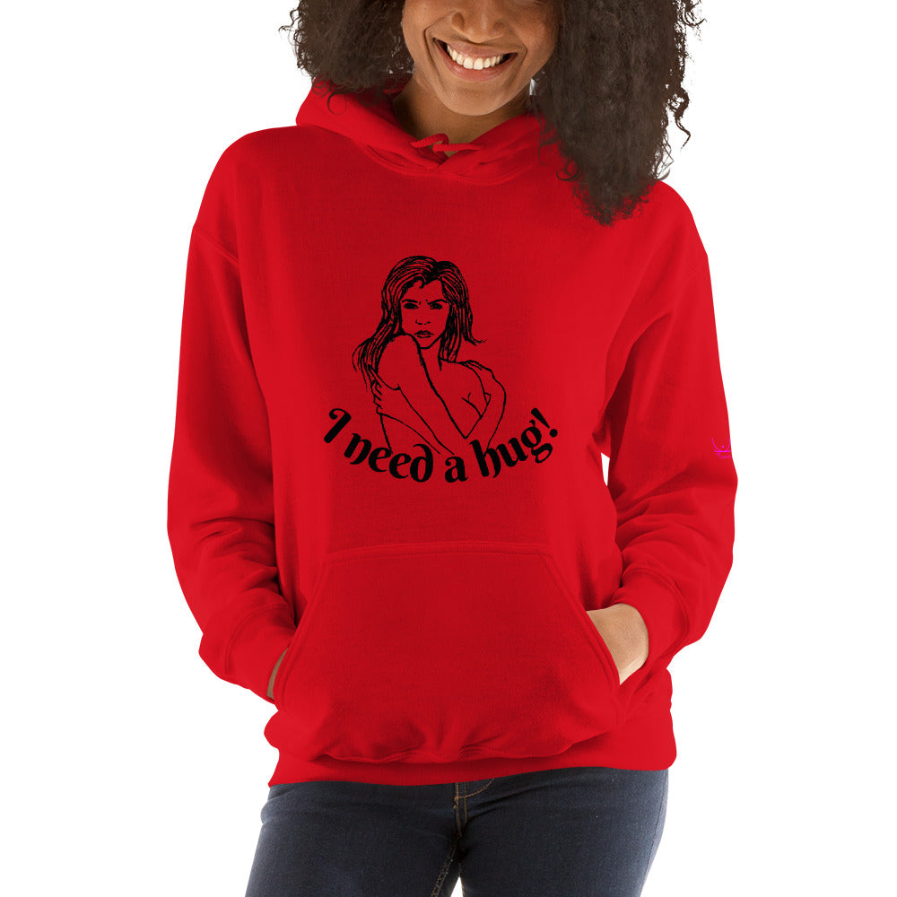 I need a hug - Unisex Hoodie
