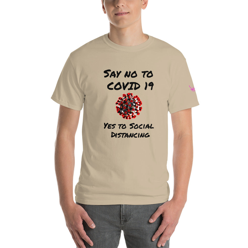 Say no to Covid 19 Yes to social distancing - Short Sleeve T-Shirt