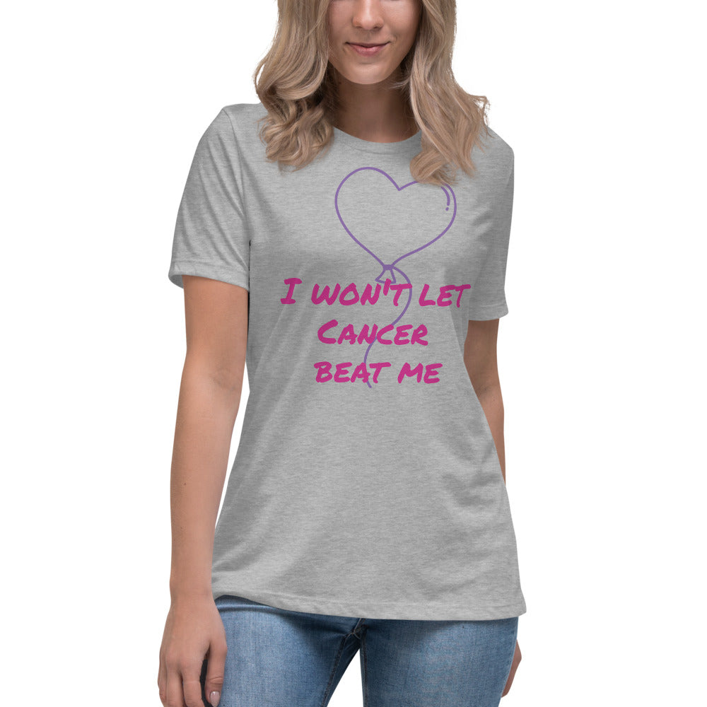 I Won't Let Cancer Beat Me - Women's Relaxed T-Shirt
