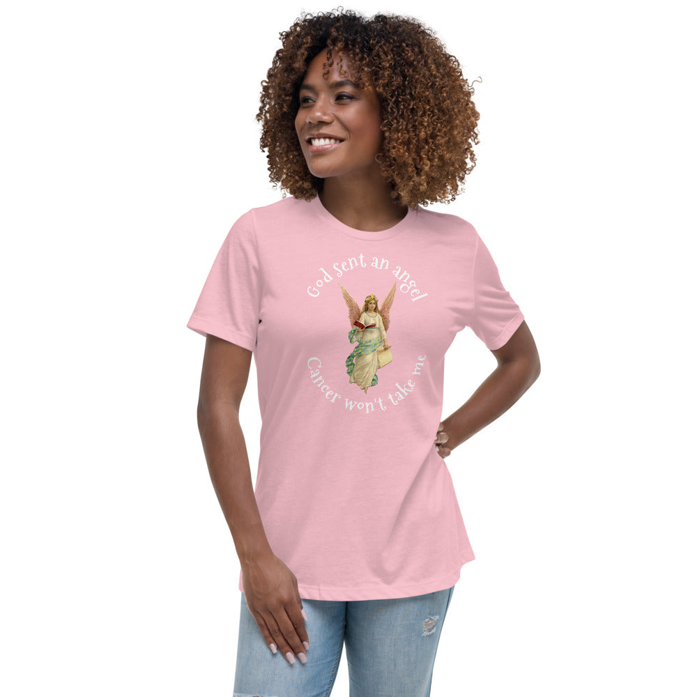 God sent an angel cancer won't take me - Women's Relaxed T-Shirt