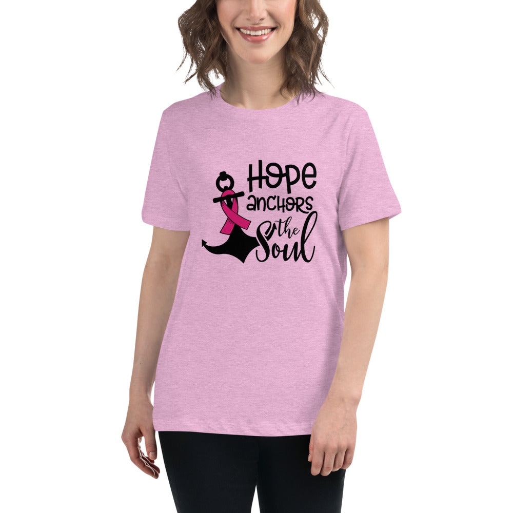 Hope Anchors The Soul -- Womens Relaxed T Shirt