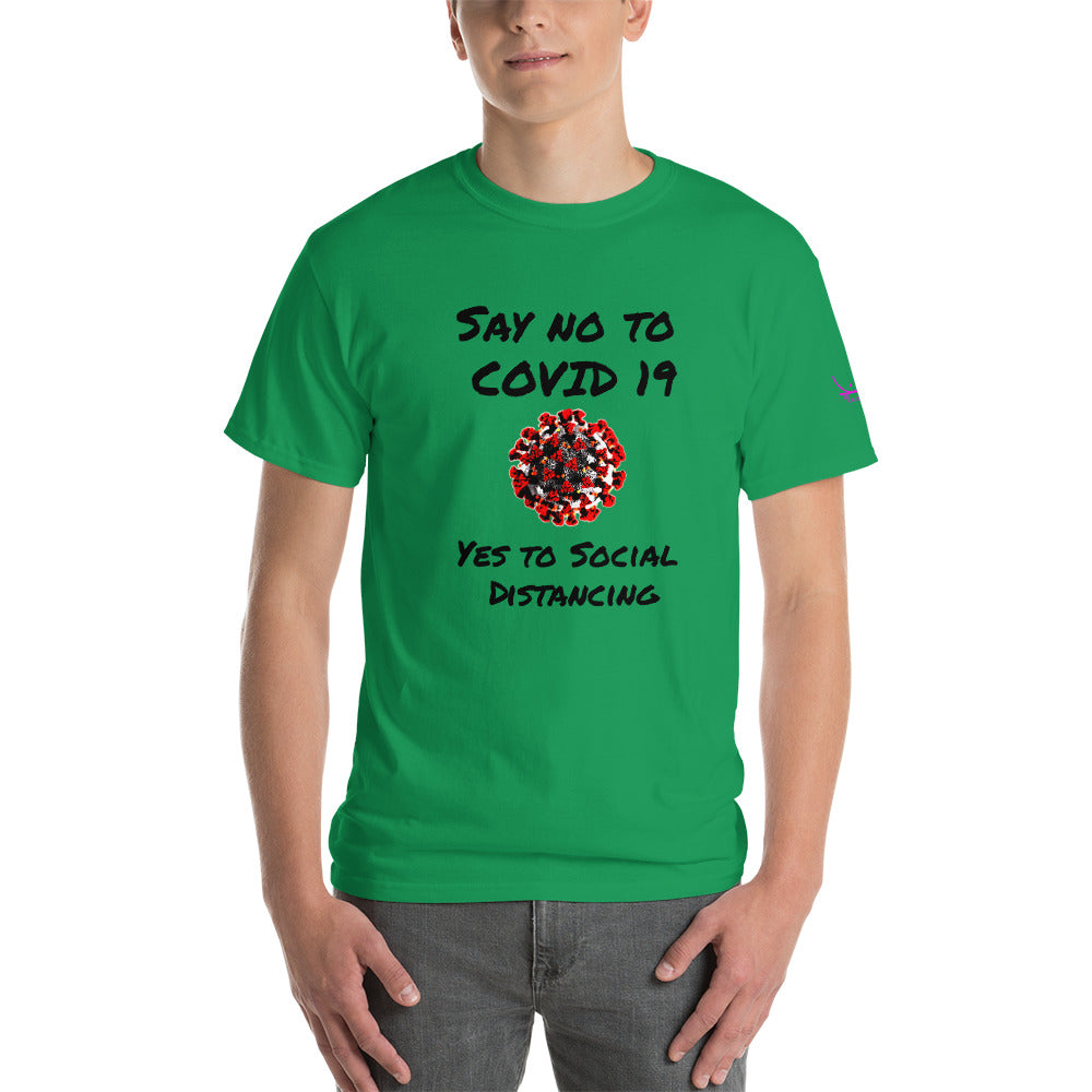 Say no to Covid 19 Yes to social distancing - Short Sleeve T-Shirt