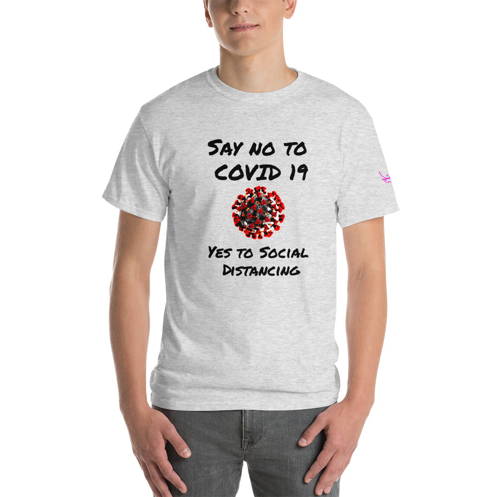 Say no to Covid 19 Yes to social distancing - Short Sleeve T-Shirt