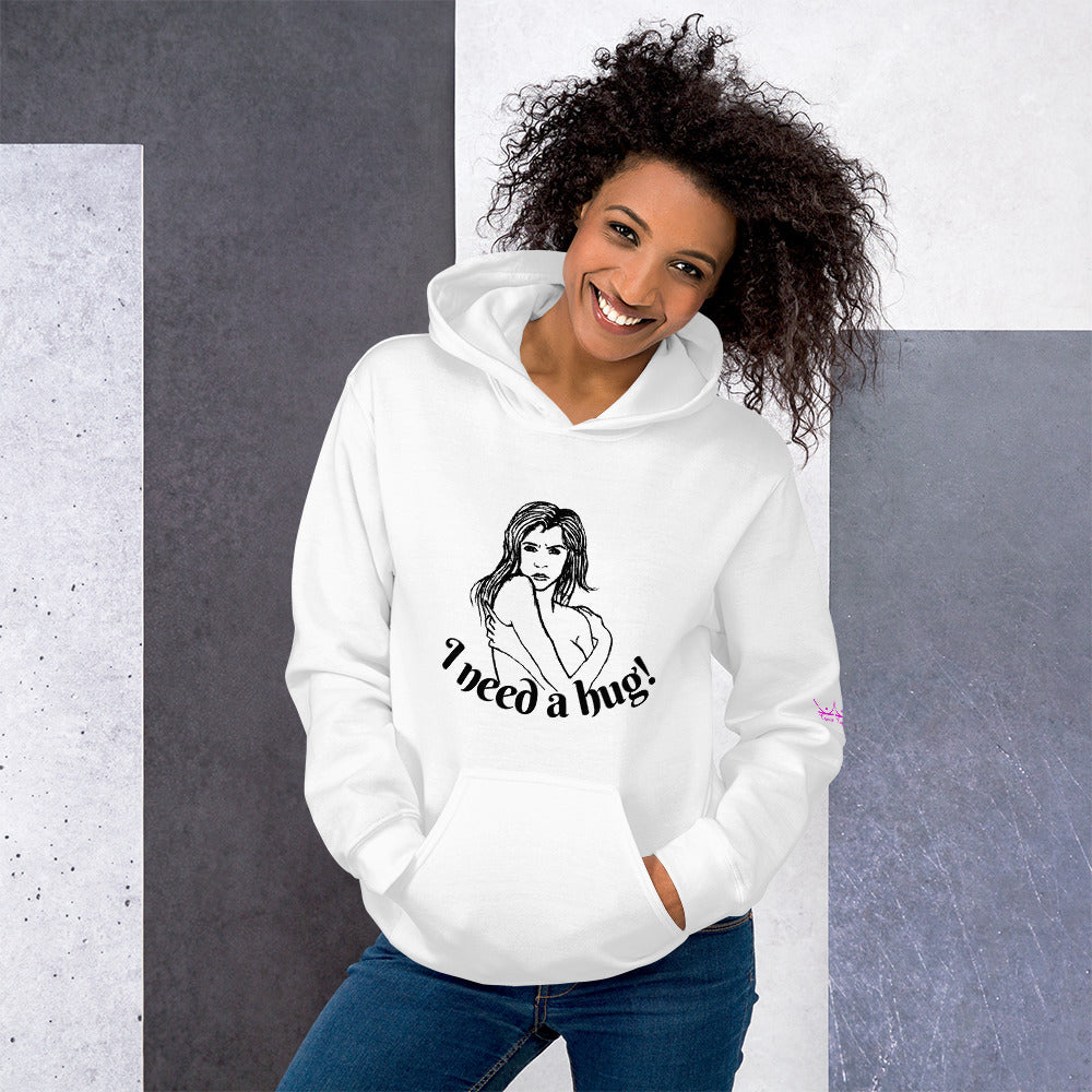 I need a hug - Unisex Hoodie
