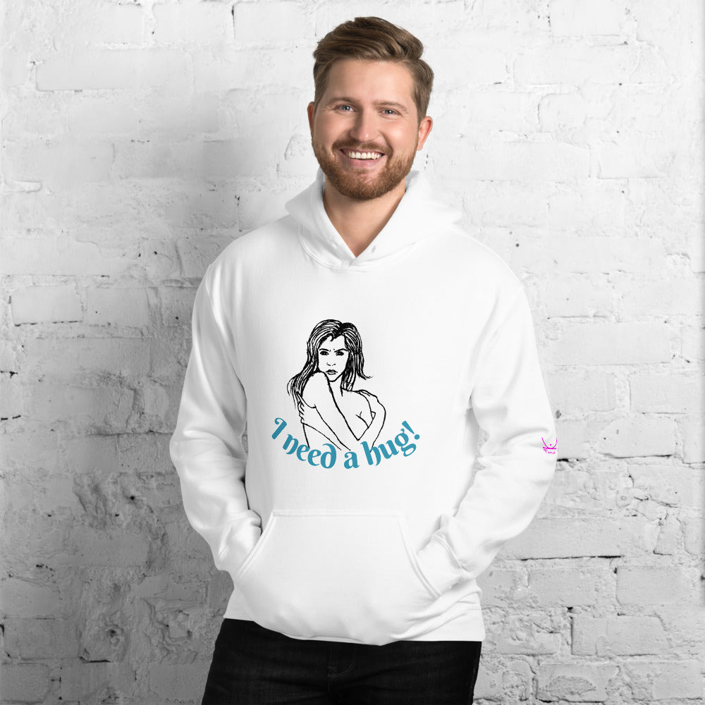 I need a hug - Unisex Hoodie