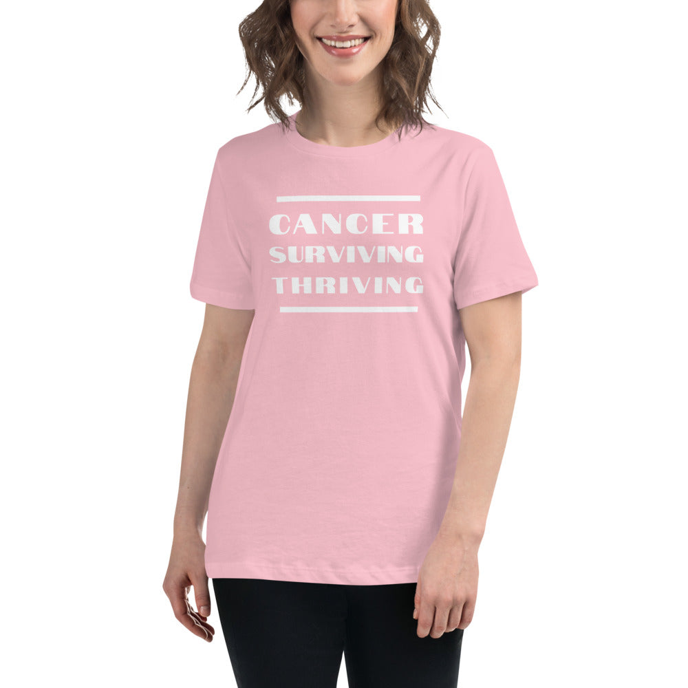 Cancer Surviving Thriving - Women's Relaxed T-Shirt