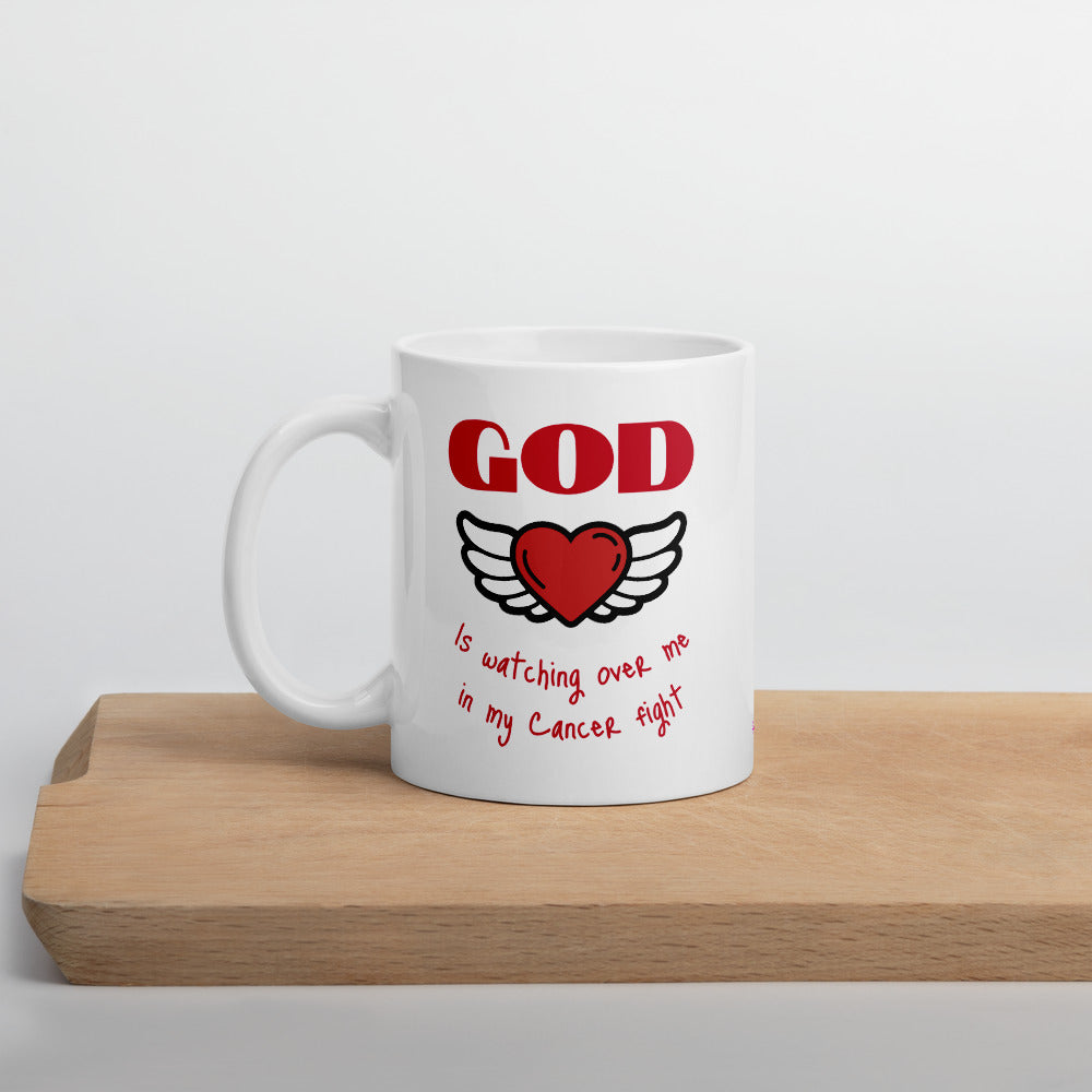 God is watching over me in my cancer fight - Mug