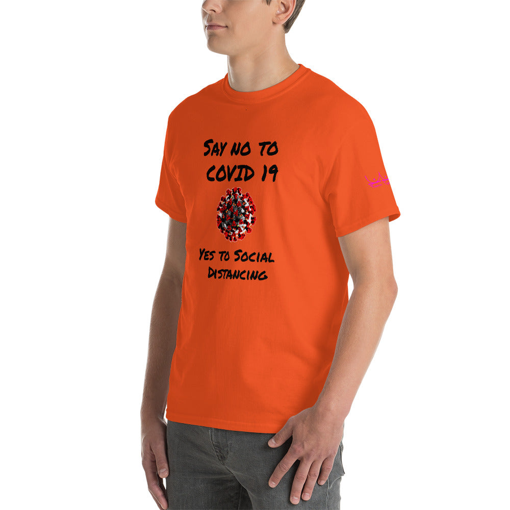 Say no to Covid 19 Yes to social distancing - Short Sleeve T-Shirt