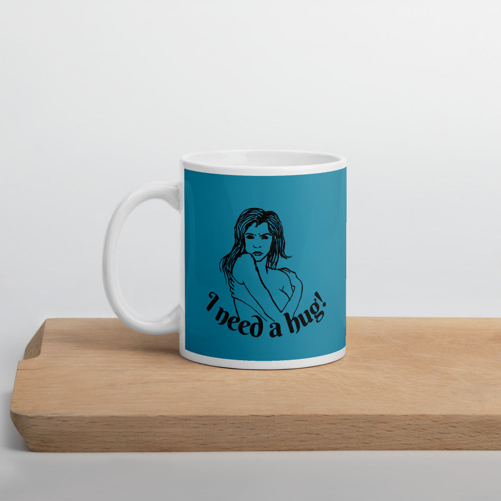 I need a hug - Mug