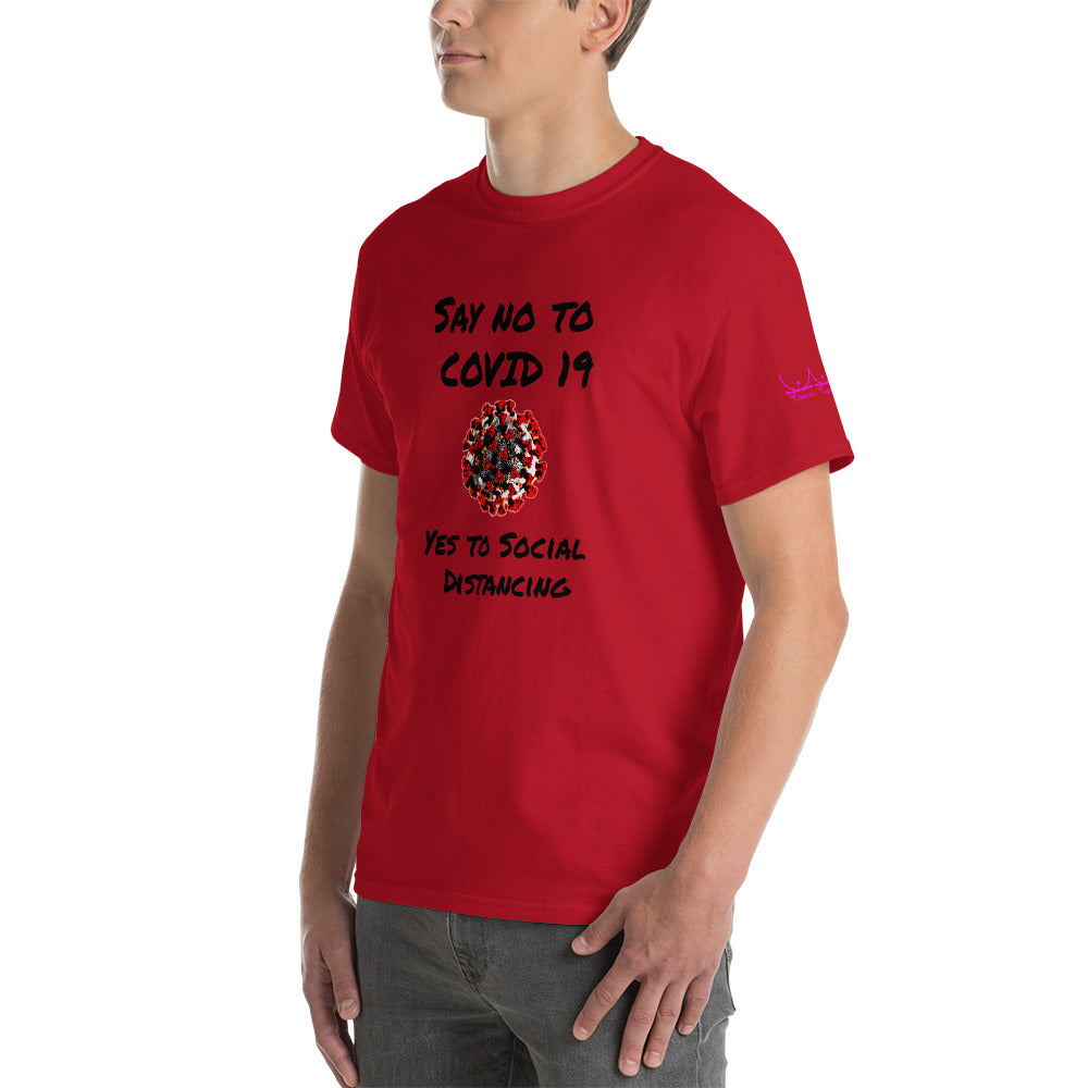 Say no to Covid 19 Yes to social distancing - Short Sleeve T-Shirt