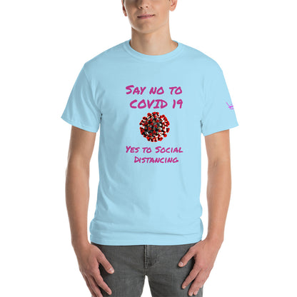 Say no to Covid 19 Yes to social distancing - Short Sleeve T-Shirt