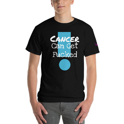 Cancer Can Get Fucked - Short Sleeve T-Shirt