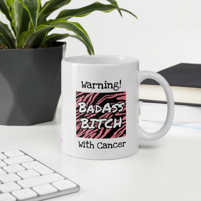 Warning Badass Bitch With Cancer Mug