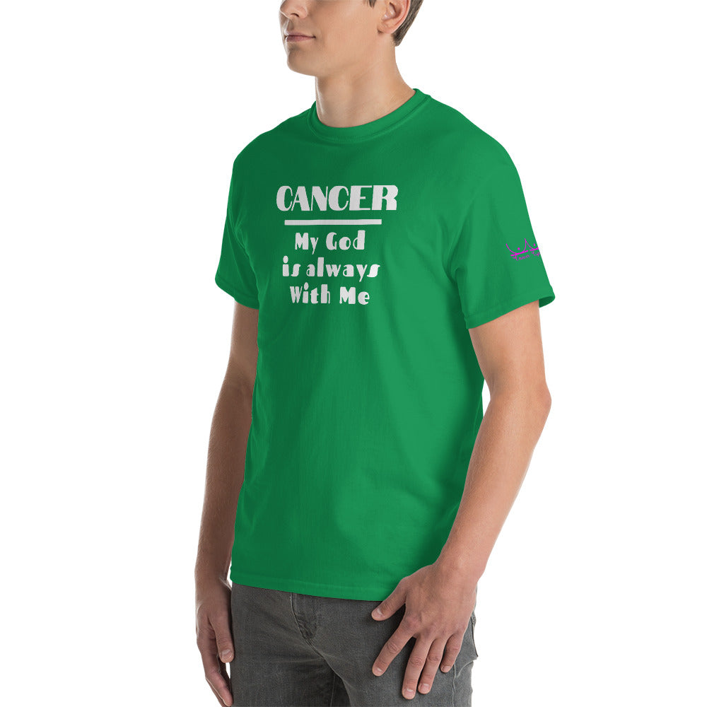 Cancer My God is always with me - Short Sleeve T-Shirt