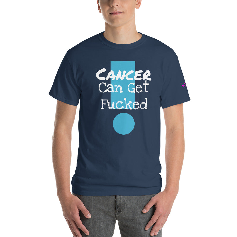 Cancer Can Get Fucked - Short Sleeve T-Shirt