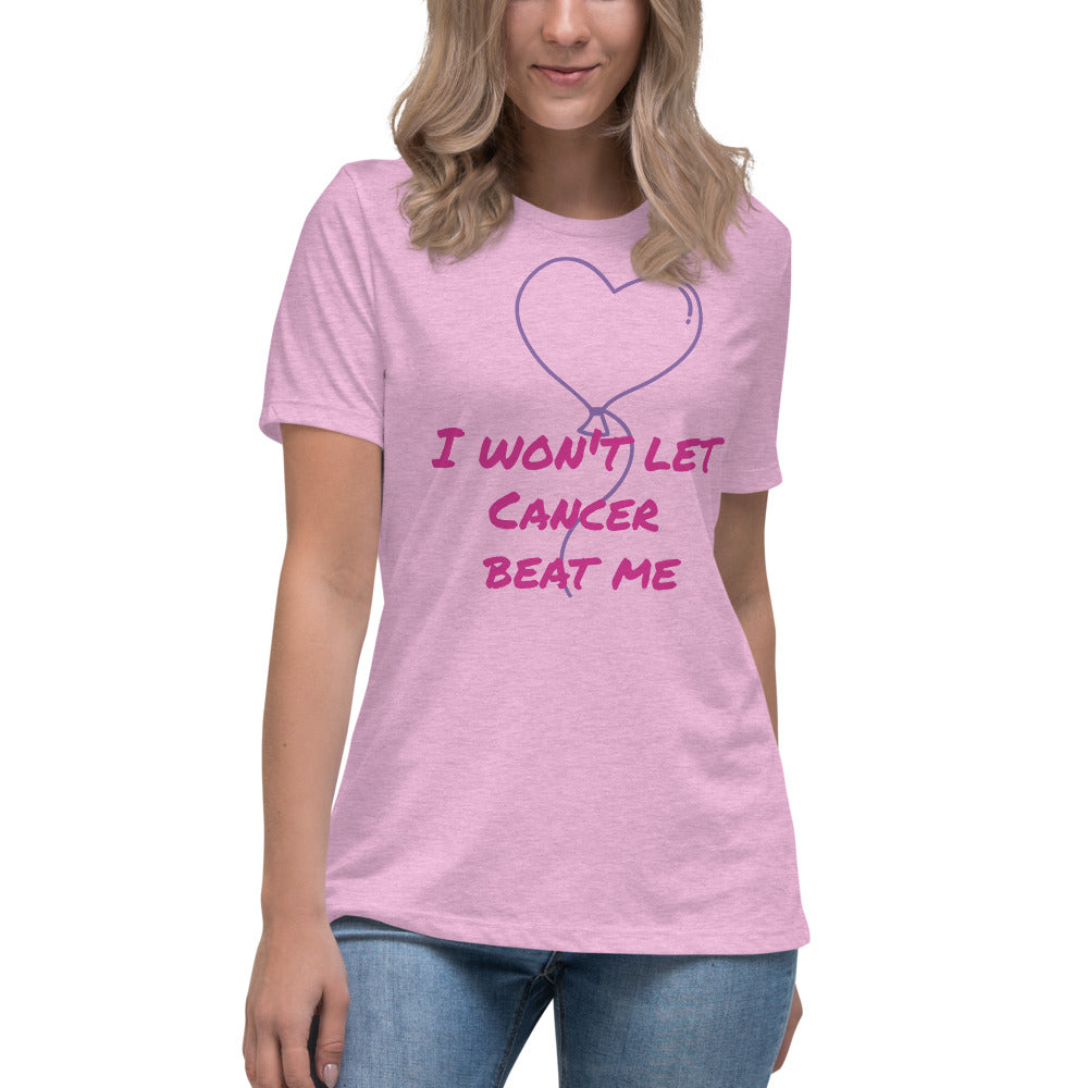 I Won't Let Cancer Beat Me - Women's Relaxed T-Shirt