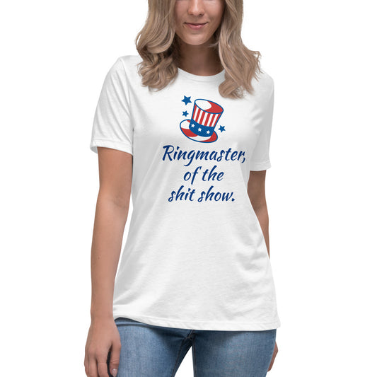 Ringmaster -- Womens Relaxed T Shirt