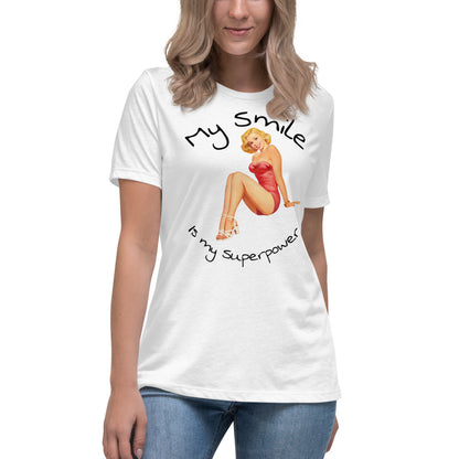 My Smile is my superpower - Women's Relaxed T-Shirt
