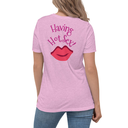 Cancer Doesn't Stop Me Having Hot Sex - Women's Relaxed T-Shirt