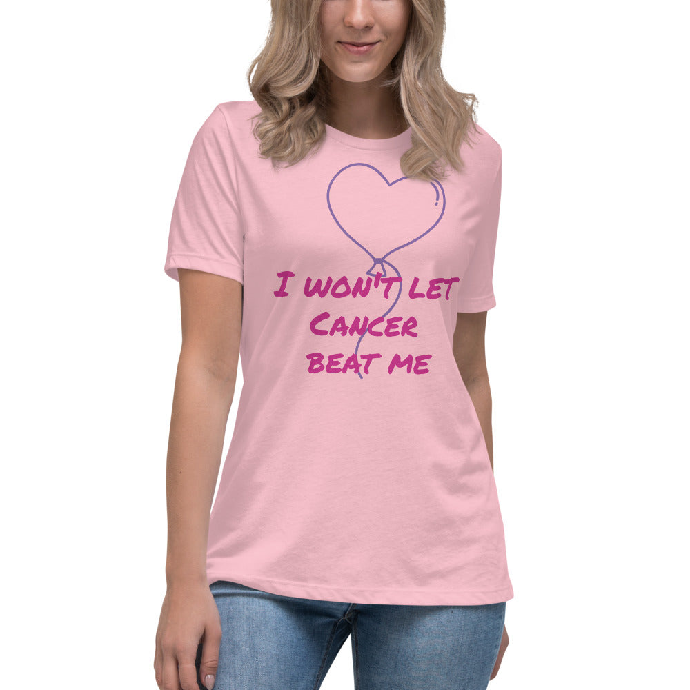 I Won't Let Cancer Beat Me - Women's Relaxed T-Shirt