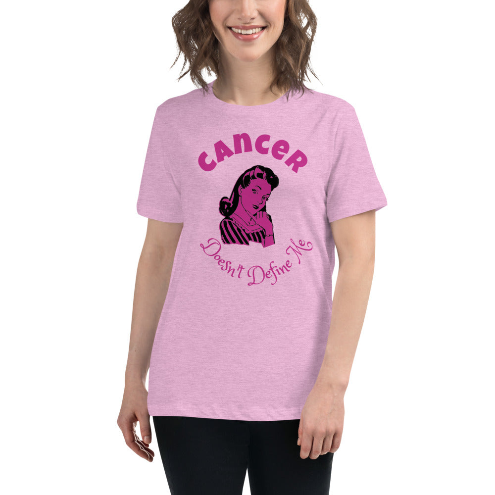 Cancer Doesn't Define Me - Women's Relaxed T-Shirt