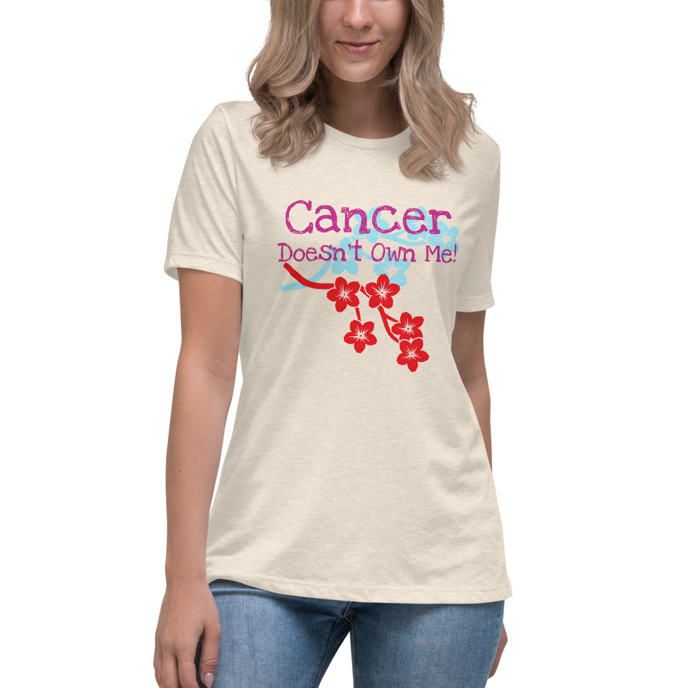 Cancer Doesn't Own Me - Women's Relaxed T-Shirt