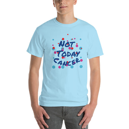 Not Today Cancer - Short Sleeve T-Shirt