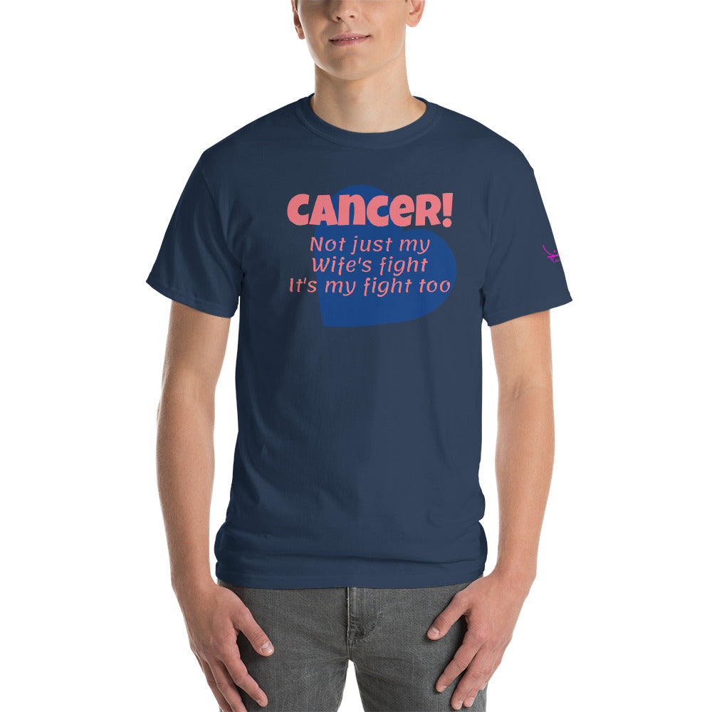 Cancer Not Just My Wife's Fight - Short Sleeve T-Shirt