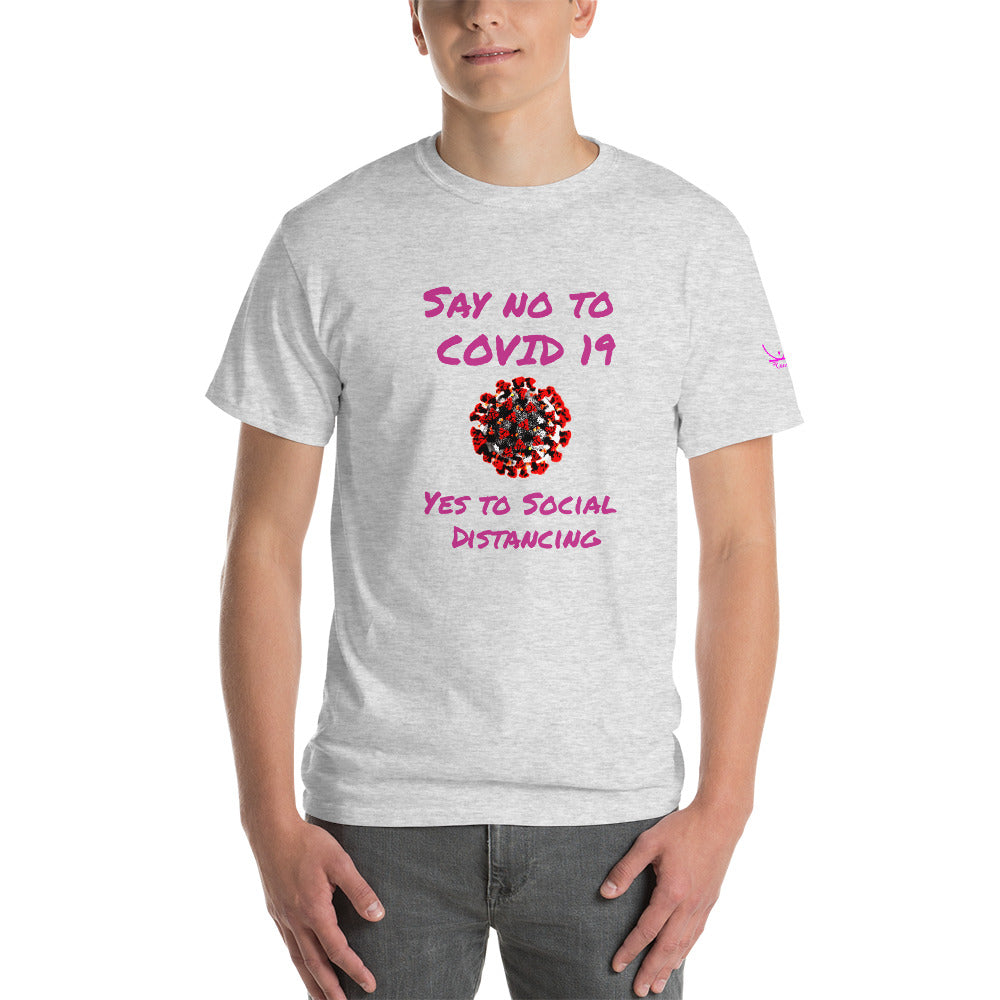 Say no to Covid 19 Yes to social distancing - Short Sleeve T-Shirt