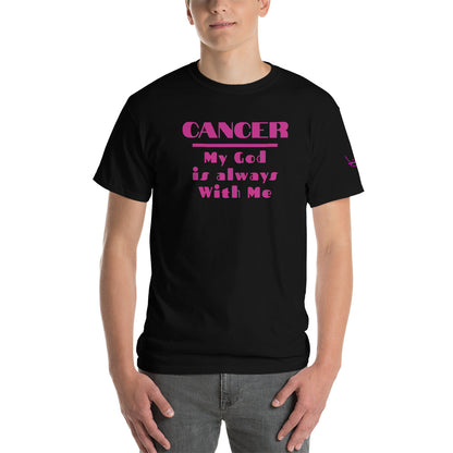 Cancer My God is always with me - Short Sleeve T-Shirt