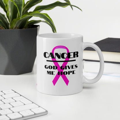 Cancer God gives me hope - Mug