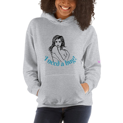 I need a hug - Unisex Hoodie